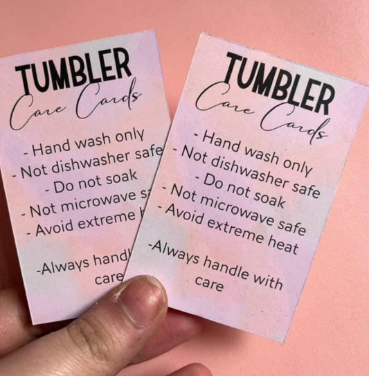Tumbler Care Cards
